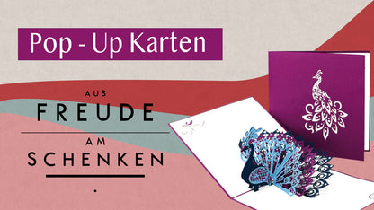 Pop Up Karte „Pfau“ - 3D Geburtstagskarte, Einladungskarte & Glückwunschkarte